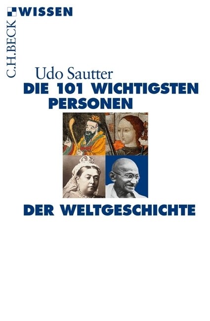 Die 101 wichtigsten Personen der Weltgeschichte (Paperback)