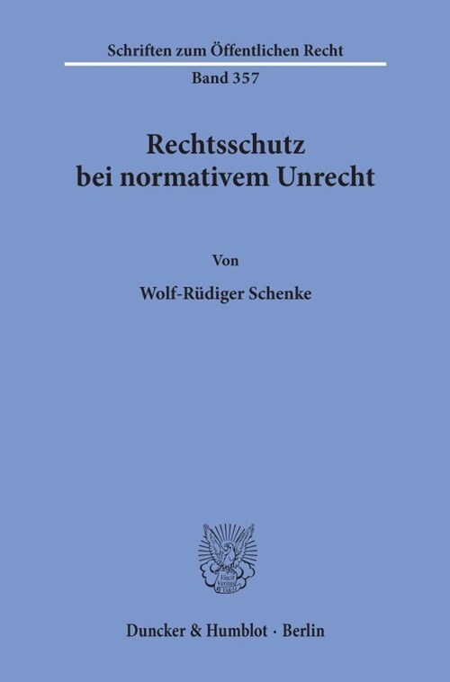 Rechtsschutz Bei Normativem Unrecht (Paperback)