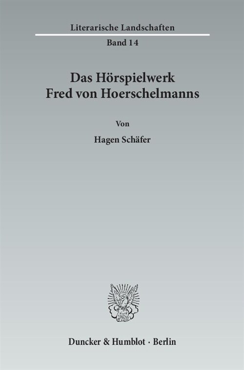 Das Horspielwerk Fred von Hoerschelmanns (Paperback)
