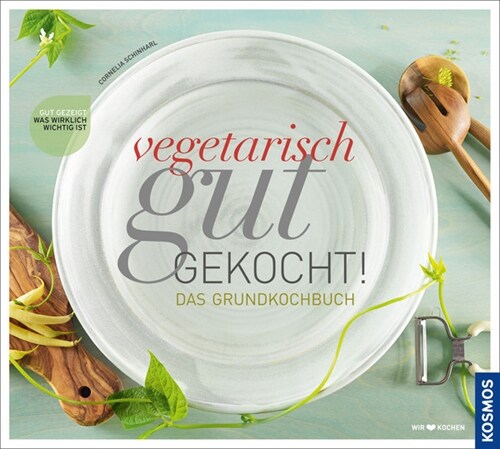 Vegetarisch gut gekocht! (Hardcover)