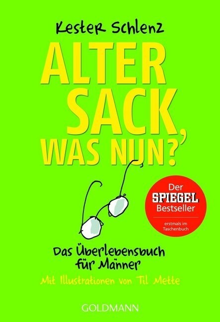 Alter Sack, was nun？ (Paperback)