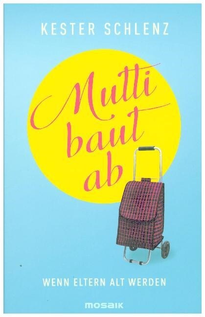 Mutti baut ab (Hardcover)