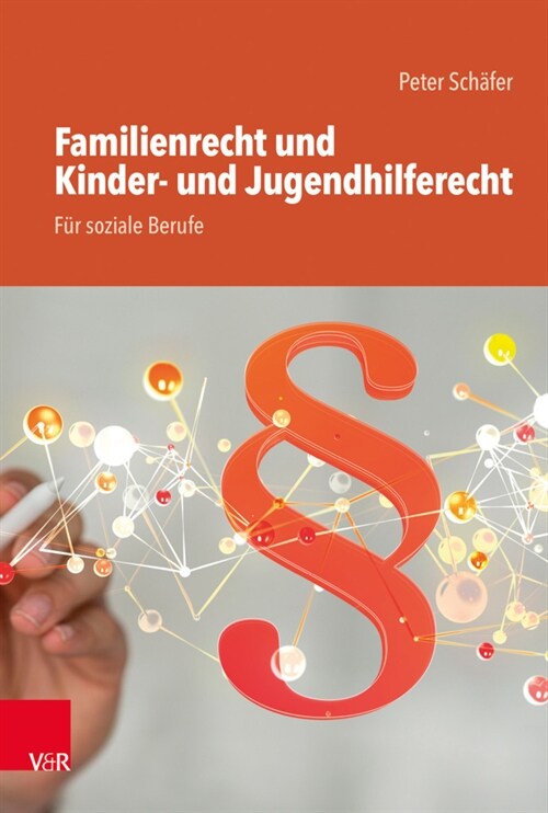 Familienrecht und Kinder- und Jugendhilferecht. Fur soziale Berufe (Paperback)