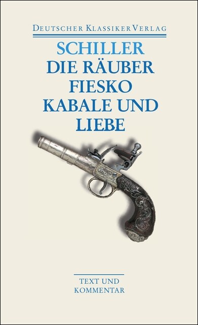 Die Rauber / Fiesko / Kabale und Liebe (Paperback)