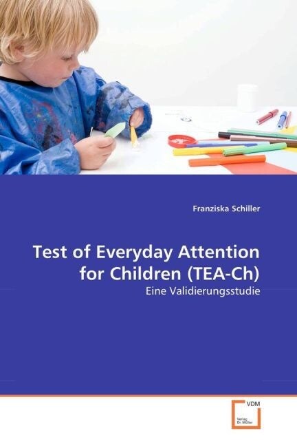 Test of Everyday Attention for Children (TEA-Ch) (Paperback)