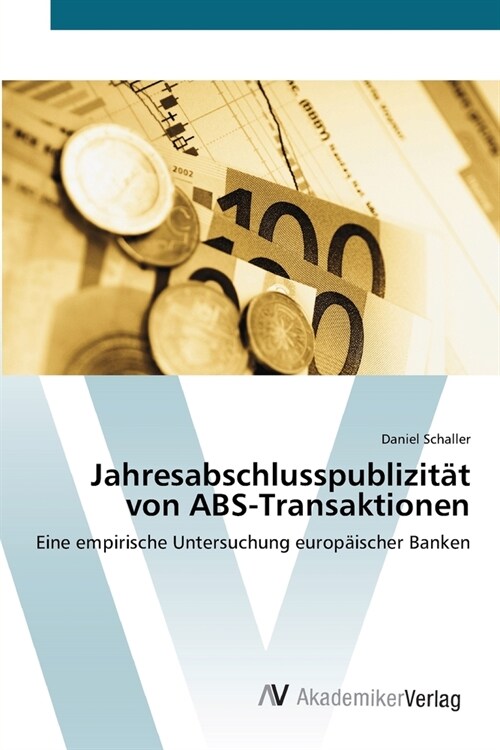 Jahresabschlusspublizit? von ABS-Transaktionen (Paperback)