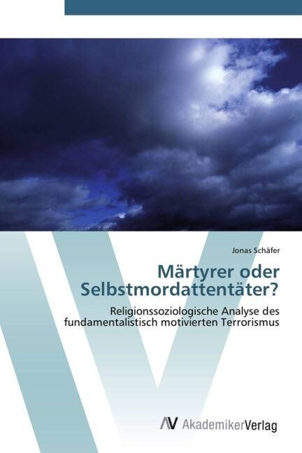 M?tyrer oder Selbstmordattent?er? (Paperback)