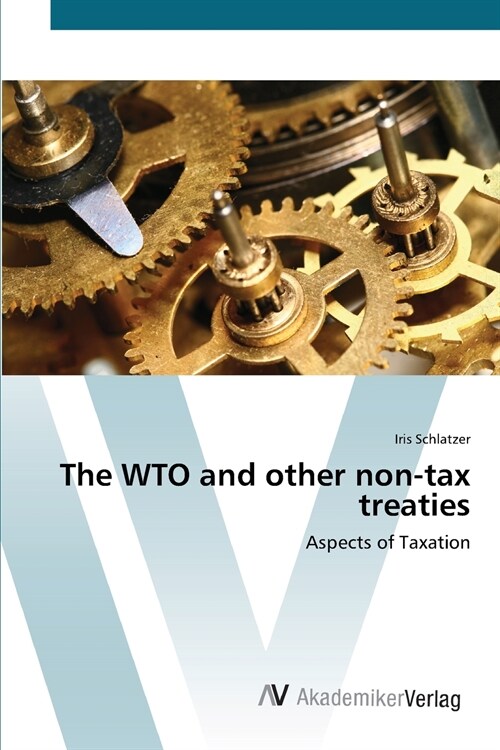 The WTO and other non-tax treaties (Paperback)