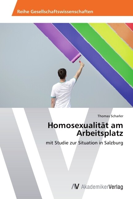 Homosexualit? am Arbeitsplatz (Paperback)