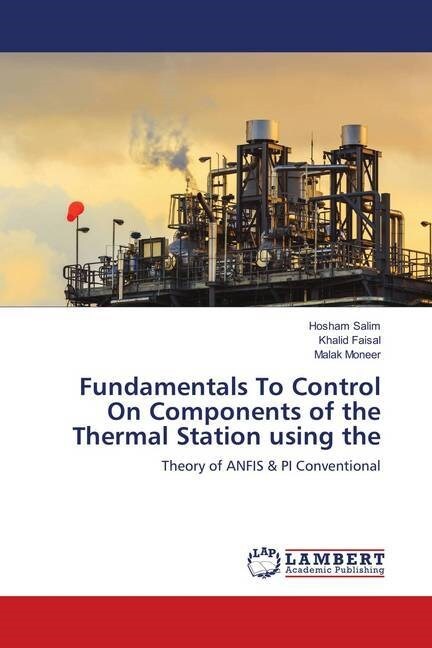 Fundamentals To Control On Components of the Thermal Station using the (Paperback)