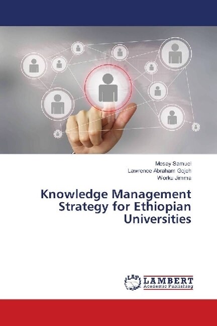 Knowledge Management Strategy for Ethiopian Universities (Paperback)