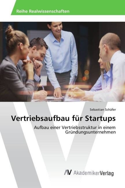 Vertriebsaufbau fur Startups (Paperback)