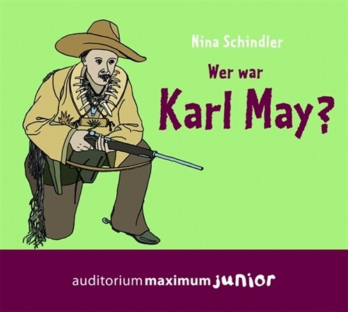 Wer war Karl May？, 2 Audio-CDs (CD-Audio)