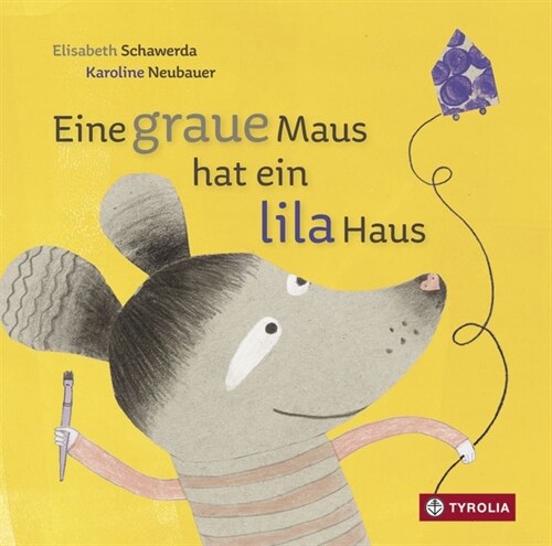 Eine graue Maus hat ein lila Haus (Board Book)