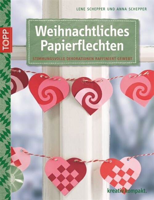 Weihnachtliches Papierflechten, m. 1 CD-ROM (Paperback)