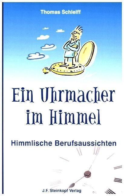 Ein Uhrmacher im Himmel (Paperback)