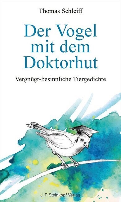 Der Vogel mit dem Doktorhut (Paperback)