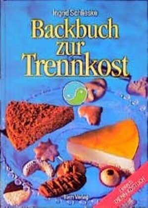 Backbuch zur Trennkost (Hardcover)