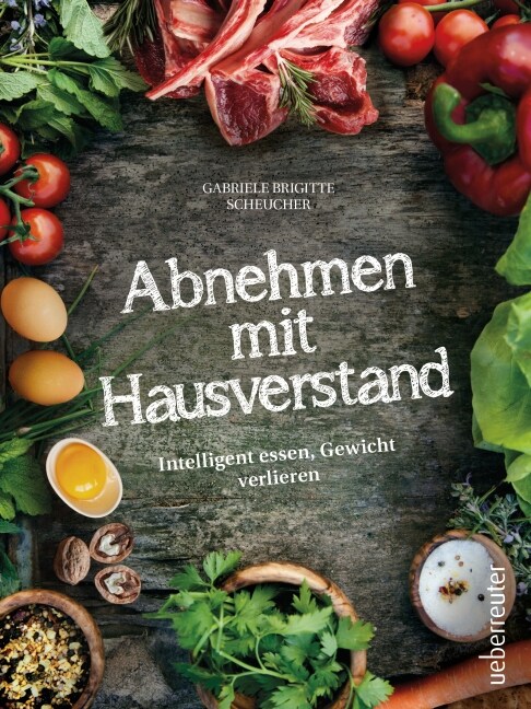 Abnehmen mit Hausverstand (Paperback)