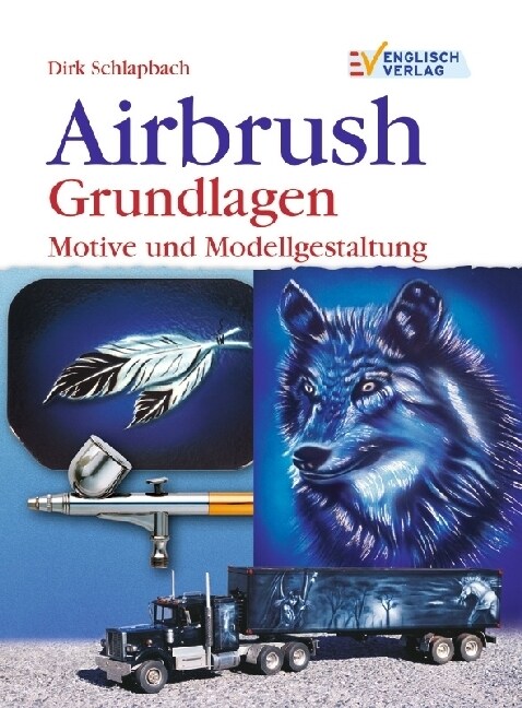 Airbrush, Grundlagen (Hardcover)