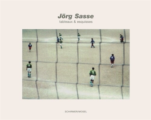Jorg Sasse, tableaux & esquisses (Hardcover)