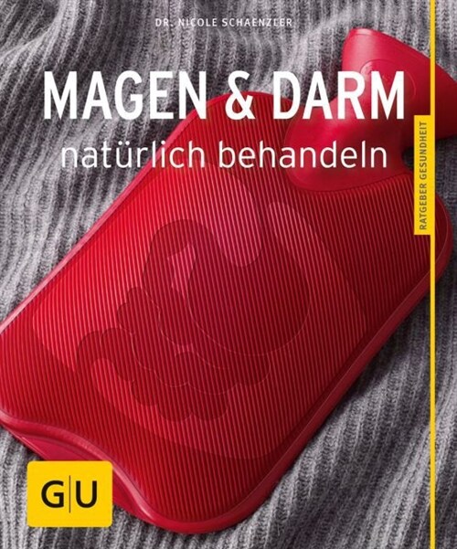 Magen und Darm naturlich behandeln (Paperback)