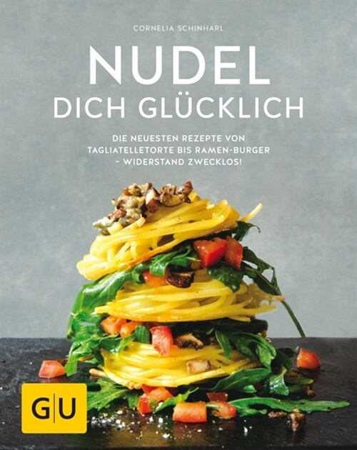 Nudel dich glucklich (Hardcover)