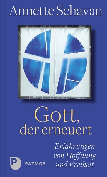 Gott, der erneuert (Hardcover)