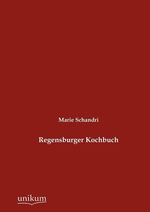 Regensburger Kochbuch (Paperback)