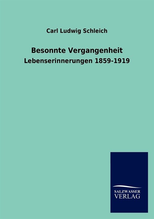 Besonnte Vergangenheit (Paperback)