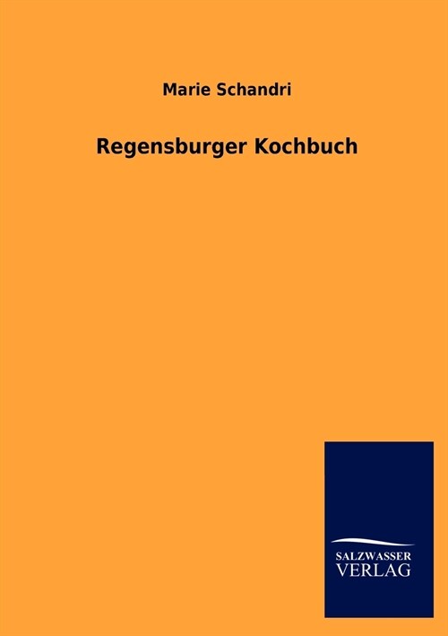 Regensburger Kochbuch (Paperback)