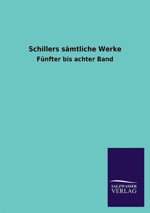 Schillers Samtliche Werke (Paperback)