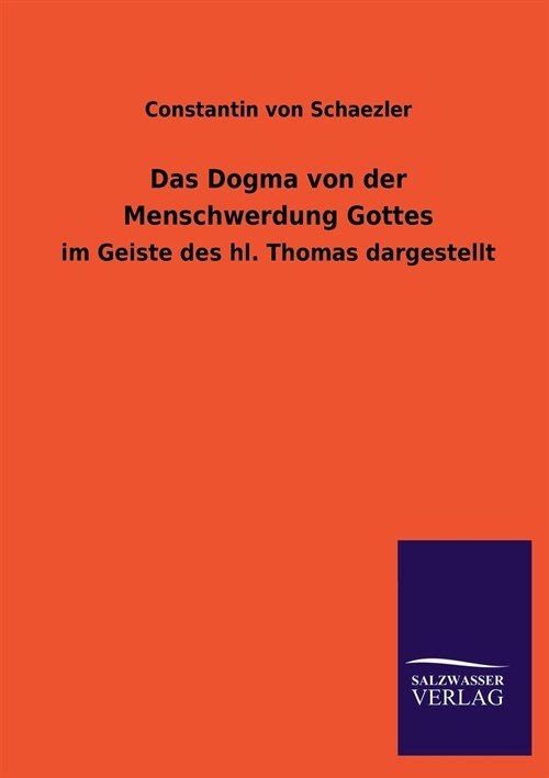 Das Dogma von der Menschwerdung Gottes (Paperback)