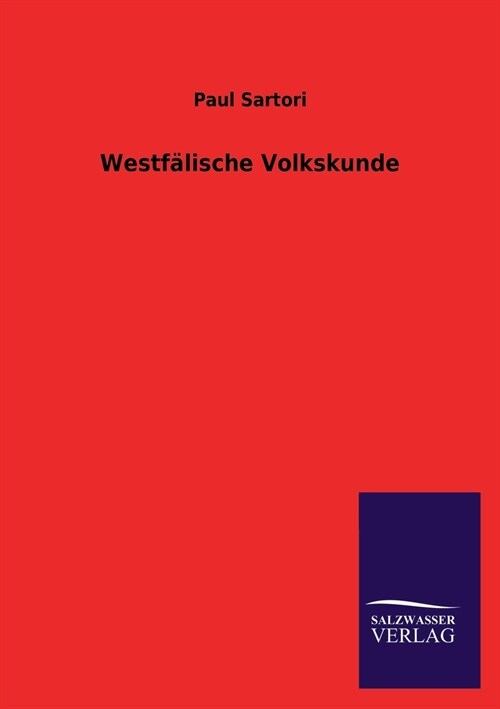 Westf?ische Volkskunde (Paperback)