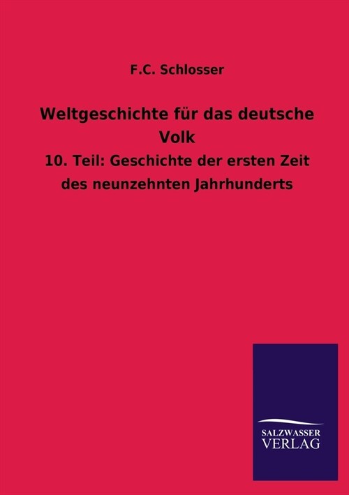 Weltgeschichte f? das deutsche Volk (Paperback)