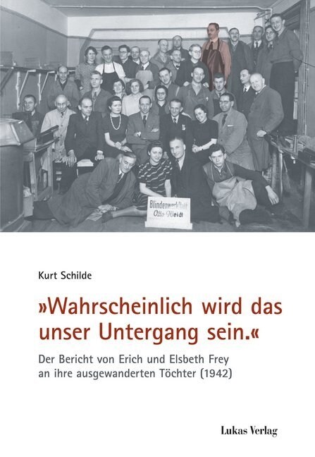 Wahrscheinlich wird das unser Untergang sein. (Hardcover)