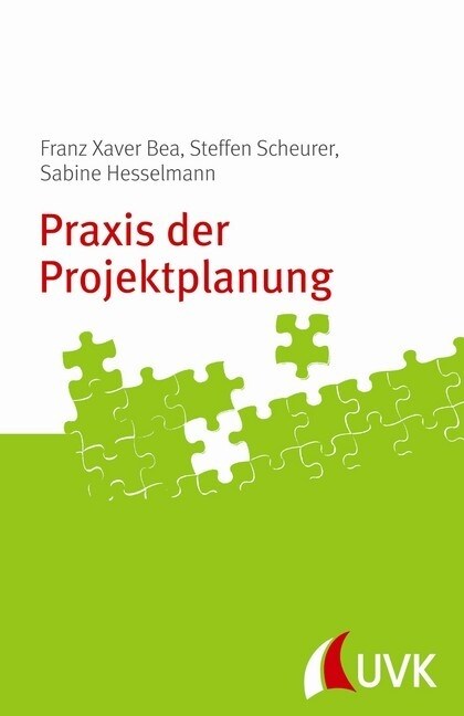 Praxis der Projektplanung (Paperback)