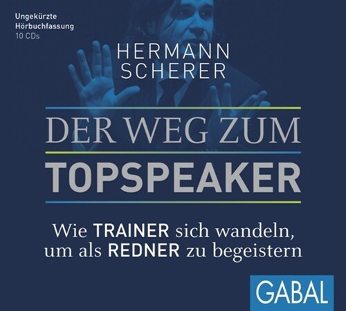 Der Weg zum Topspeaker, 10 Audio-CDs (CD-Audio)