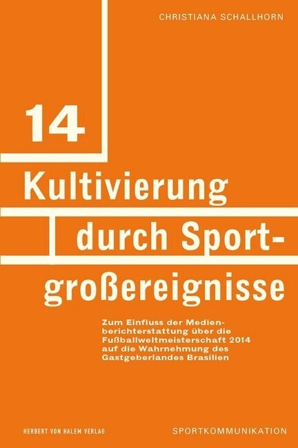 Kultivierung durch Sportgroßereignisse (Paperback)