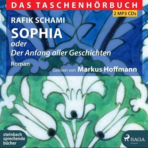 Sophia oder Der Anfang aller Geschichten, 2 MP3-CD (CD-Audio)