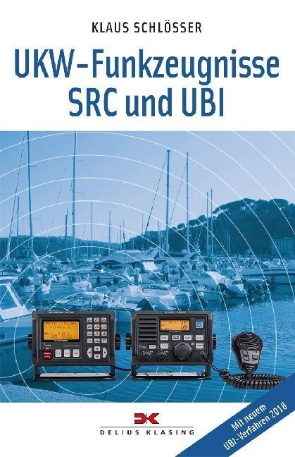 UKW-Funkzeugnisse SRC und UBI (Paperback)