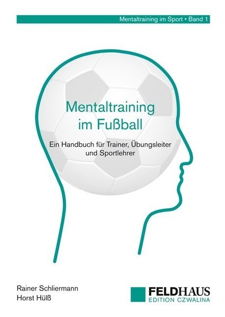 Mentaltraining im Fußball (Paperback)