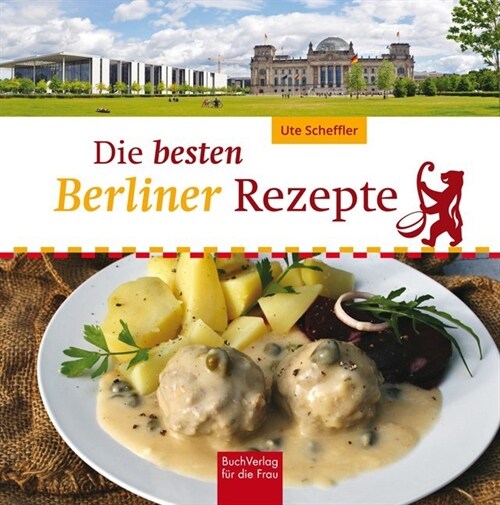 Die besten Berliner Rezepte (Hardcover)