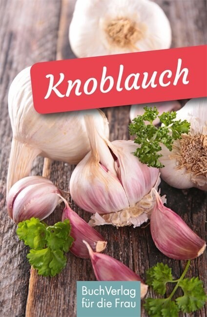 Knoblauch (Hardcover)