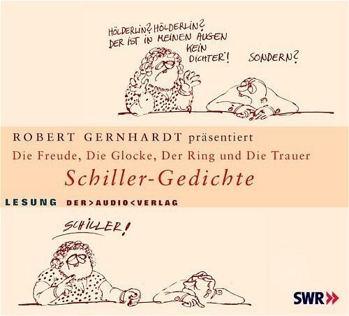 Die Freude / Die Glocke / Der Ring / Die Trauer, 1 Audio-CD (CD-Audio)