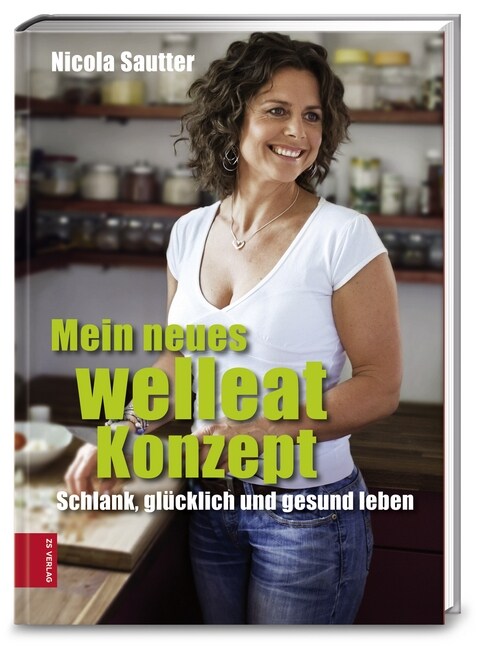 Mein neues welleat Konzept (Hardcover)