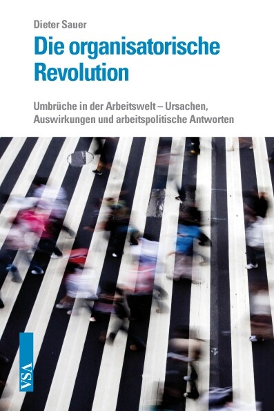 Die organisatorische Revolution (Paperback)