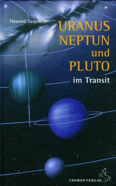 Uranus, Neptun und Pluto im Transit (Hardcover)