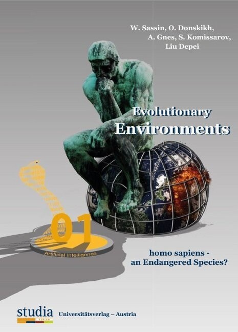 Evolutionary Environments homo sapiens - an Endangered Species？ (Hardcover)