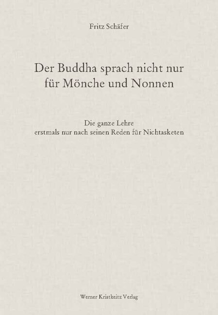 Der Buddhas sprach nicht nur fur Monche und Nonnen (Hardcover)